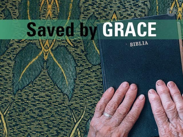 Saved by Grace