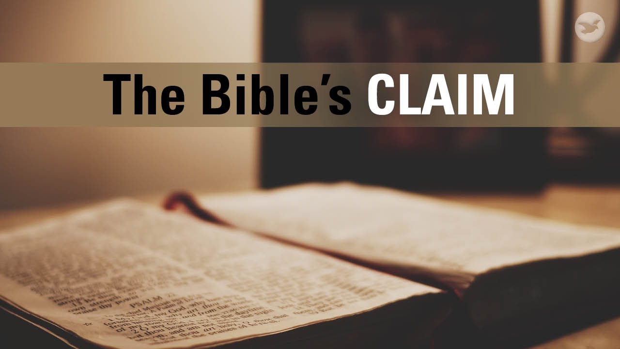 The Bible’s Claim?
