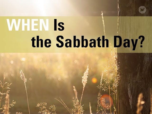 When Is the Sabbath Day?