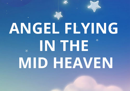 Angel Flying in the Mid Heaven